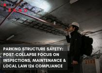 Parking structurE SAFETy Post-Collapse focus on Inspections, Maintenance & Local law 126 compliance